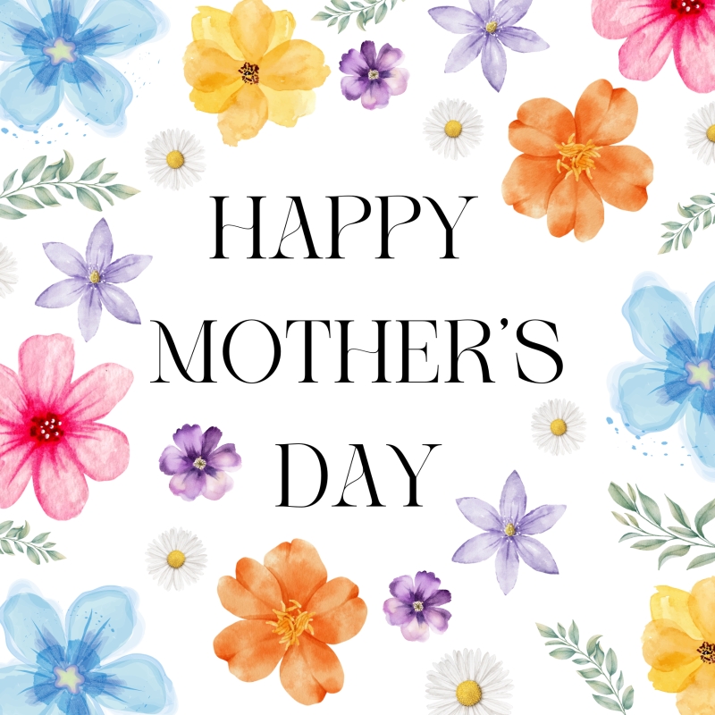 Happy Mother’s Day card with colourful floral graphics surrounding classic lettering.
