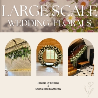 Private Large Scale Wedding Florals Course