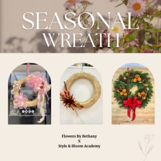 Seasonal wreath making workshop with 3 separate dates across the year